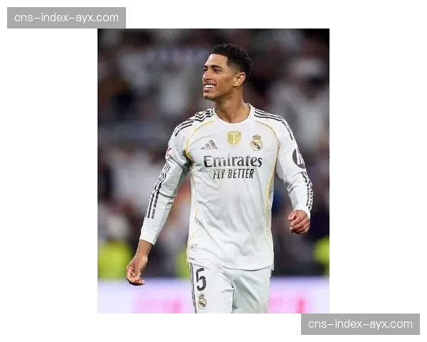 皇马公布欧冠大名单，贝林厄姆伤愈回归